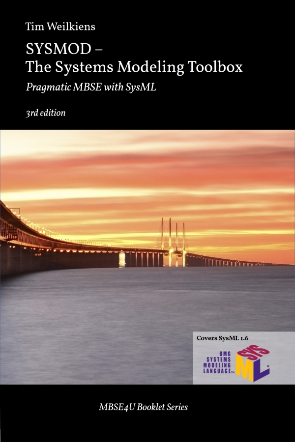 SYSMOD – The Systems Modeling Toolbox – Pragmatic MBSE with SysML